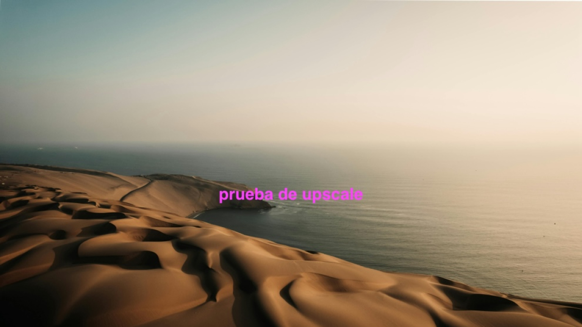 prueba de upscale
